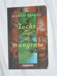 Conde, Maryse - Tocht door de Mangrove