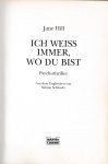 Hill, Jane - Ich weiß immer, wo du bist