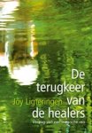 Joy Ligteringen - De terugkeer van de healers