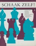 Withuis, B.J. - Schaak zelf!: Leerboek van de Koninklijke Nederlandse Schaakbond, KNSB
