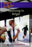 Dool, Jan van den - Spanning in Belgie *nieuw* --- Serie Daan & Femke, deel 7