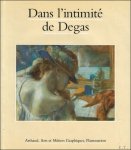 Antoine Terrasse - Dans L'Intimite De Degas