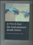 Baaij, dr. Pieter K. - De God antwoordende mens. Exegetische studie van Romeinen 3:21-8:39