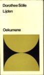 SÖLLE, DOROTHEE - Lijden
