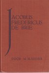 Sluijser, Meyer - Jacobus Fredericus de Brie: Een bedenksel Sluijser, Meyer - Jacobus Fredericus de Brie: Een bedenksel