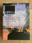 Lim Huck Chin & Fernando Jorge - Malacca: Voices from the Street
