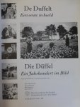 Peter Hendricks e.a. - De Duffelt. Een eeuw in beeld. / Die Duffel. Ein Jahrhundert im Bild Peter Hendricks e.a. - De Duffelt. Een eeuw in beeld. / Die Duffel. Ein Jahrhundert im Bild