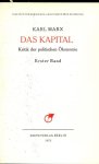 Marx, Karl & Herausgegeben von Friedrich Engels - Das Kapital .. Kritik der politischen Ökonomie Erster Band