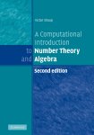 Victor (New York University) Shoup - A Computational Introduction to Number Theory and Algebra