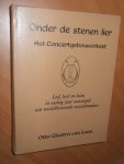 Glastra van Loon, Otto - Onder de stenen lier. Het Concertgebouworkest. Lief, leed en luim in tachtig jaar samenspel van wereldberoemde muziekmakers