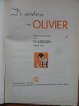 Kerssen, O. - De avonturen van Olivier - rijk geïllustreerd
