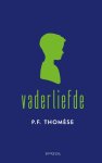 P.F. ThomÃ©se - Vaderliefde