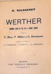 Massenet, Jules: - Werther. Dramma lirico in tre atti e cinque quadri di G. Massenet. Versi di E. Blau, P. Milliet e G. Hartmann. Vers. ritmica di G.Targioni-Tozzetti e G. Menasci [Libretto]