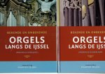 SEIJBEL, Maarten [Samenstelling] - Bekende en onbekende orgels langs de IJssel - (Provincie Overijssel) + (Provincie Gelderland). - [Beide met 2 CD's]