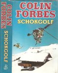 Forbes, Colin .. Vertaling : Auke Leistra - De schokgolf