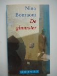 Bouraoui, N. - De gluurster