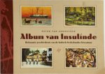Peter van Zonneveld 232982 - Album van Insulinde Beknopte geschiedenis van de Indisch-Nederlandse literatuur