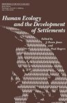 Owen Jones, J. / Rogers, P. - Human Ecology and the Development of Settlements