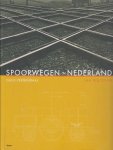 Veenendaal (1950), dr Augustus (Guus) J. - Spoorwegen in Nederland van 1834 tot nu