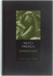 Nicci French, Nicci French - Onderhuids