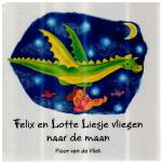 Vliet, Floor E. van de - Felix en Lotte Liesje vliegen naar de maan