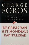 SOROS George - De crisis van het mondiale kapitalisme - de ondergang van de vrije wereld