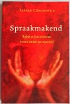 Bronswijk Alfred C - Spraakmakend Bijbelse feestteksten in een ander perspectief
