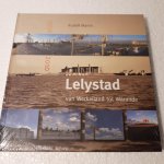 Martin, Rudolf - Lelystad 1950 - 2010 / van werkeiland tot warande