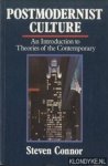 Connor, Steven - Postmodernist Culture. An Introduction to Theories of the Contemporary