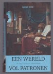 Bod, Rens - Een wereld vol patronen, de geschiedenis van kennis