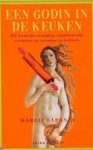 Lapanja, M. - Een godin in de keuken / 201 hemelse recepten, inspirerende verhalen en smeuige geheimen