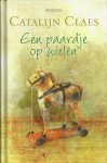 Claes, C. - Een paardje op wielen