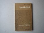 Leeuwen, Dr. P.J. van - Sprokkelholt. 1000 Groninger gezegden, spreekwoorden en uitdrukkingen. Gronings.