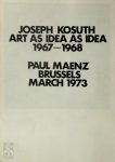 Joseph Kosuth - Art as idea as idea as idea 1967-1968