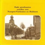 E.M. van Marle - Oude prentkaarten vertellen over Nunspeet, Vierhouten en Hulshorst