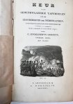 Engelberts Gerrits, Gerrit - [History The Netherlands 1835] Keur van gedenkwaardige tafereelen uit de geschiedenis der Nederlanden. 3e verbeterde en vermeerderde druk. Amsterdam, G. Portielje, 1835. [2 delen]
