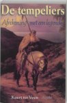 K. ter Veen - De tempeliers
