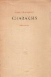 Franquinet, Robert - Charaksis (Gedichten). Oplage 1000.