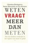 Christien Brinkgreve - Weten vraagt meer dan meten Christien Brinkgreve - Weten vraagt meer dan meten