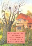 Bunyan, John - Bunyan, John-Samenspraak tussen de zondaar en de spin (nieuw)