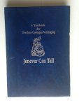 - Jenever Can Tell, 6e Jaarboek der Utrechtse Geologen Vereniging - Jenever Can Tell, 6e Jaarboek der Utrechtse Geologen Vereniging
