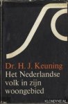 Keuning, H.J. - Het Nederlandse volk in zijn woongebied. Hoofdlijnen van een economische en sociale geografie van Nederland