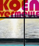 VERMEULE - Bem, Merel, Stefan Kuiper & Renée Schuiten-Kniepstra: - Koen Vermeule. Fensterbilder.