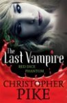 Pike, Christopher - The Last Vampire : Volume 2: Red Dice & Phantom (= boek 3 + 4 )