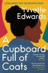 Yvvette Edwards - A Cupboard Full of Coats