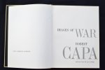 Capa, Robert (foto's) & John Steinbeck (voorwoord) - Images of War / with text from his own writings.