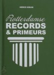 Herco Kruik - Rotterdamse records & primeurs