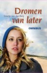 Greetje van den Berg - Dromen Van Later
