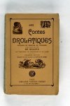 Balzac, H. de - Les Contes Drolatiques colligez ez abbayes de Touraine / 12e edition (6 foto's)