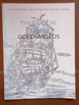 Boland, Theodoor - Goedsmoeds (Een Nederlandse navertelling van Ruth O. Field-te Grotenhuis: Great In Courage*)
